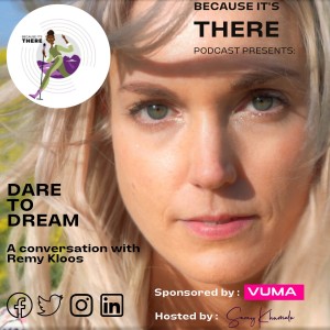 Episode 14- Dare to Dream with Remy Kloos