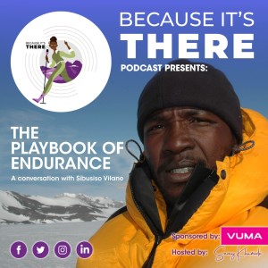 Episode 8: The playbook of endurance with Sibusiso Vilane