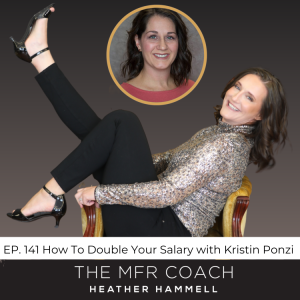 EP. 141 How To Double Your Salary With Kristin Ponzi