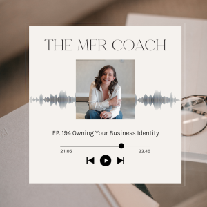EP. 194 Owning Your Business Identity