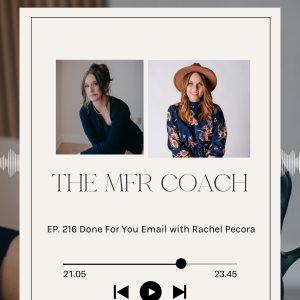 EP. 216 Done For You Email with Rachel Pecora