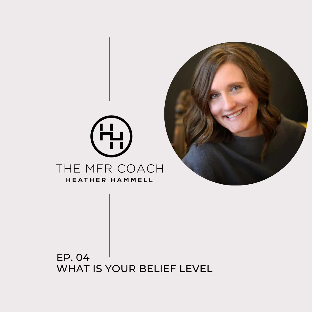 EP. 04 What is Your Belief Level