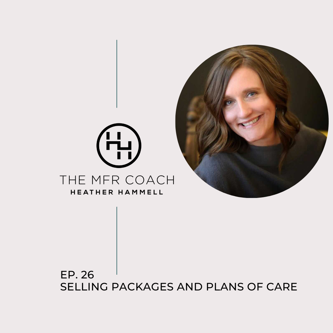 EP. 26  Selling Packages and Plans of Care