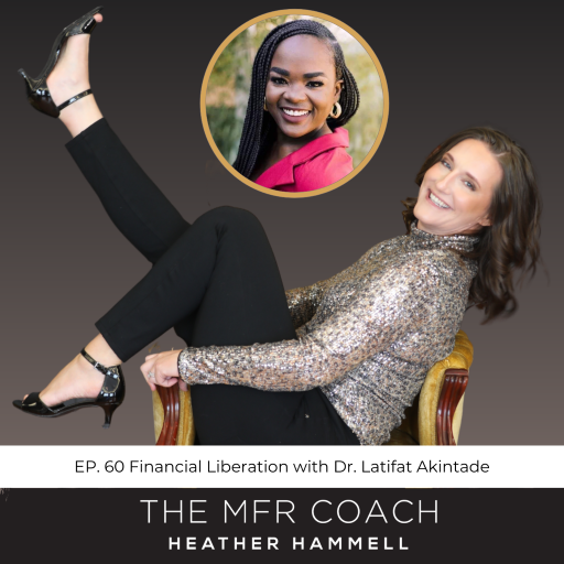 EP. 60 Financial Liberation with Dr. Latifat Akintade