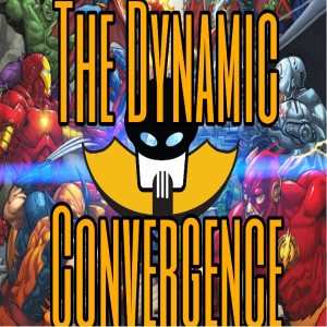 The Dynamic Convergence Season 2 Episode #1 