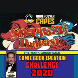 No-Prize Special: Mark Gruenwald Comic Book Creation Challenge