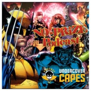 NO-PRIZE PODCAST Season 2 Episode #17