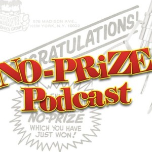 NO-Prize Podcast Season 6 Episode 1