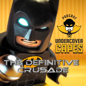 THE DEFINITIVE CRUSADE EPISODE #62