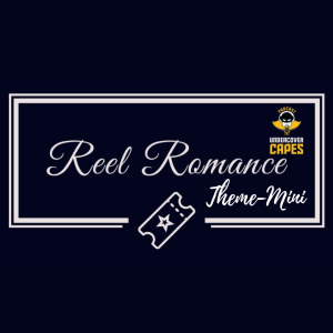 REEL ROMANCE THEME-MINI #2