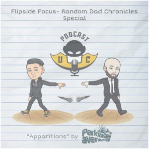 Flipside Focus Special crossover with The Random Dad Chronicles