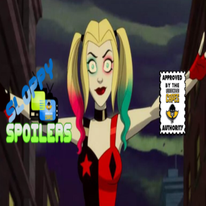 Sloppy Spoilers:  Harley Quinn S01E13