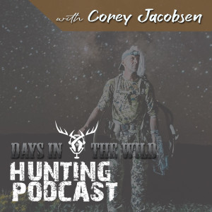Elk Hunting Scenarios with Corey Jacobsen, part 2  11.28