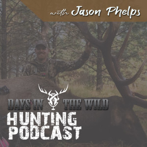 Jason Phelps Elk Hunting Scenarios Part 1 11.29