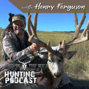 Bow Hunting & Mule Deer with Henry Ferguson