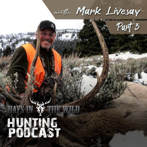 E-Scouting for Elk with Mark Livesay, Part 3