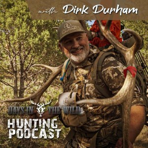 Elk Hunting with Dirk Durham