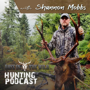 Early Elk Season with Shannon Mobbs