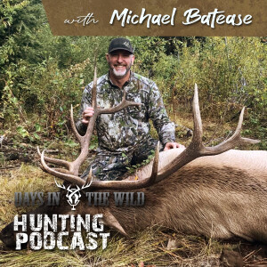 Prepping for Elk Season with Michael Batease