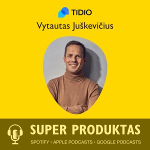 Product-led growth at Tidio with Vytautas Juškevičius, CMO