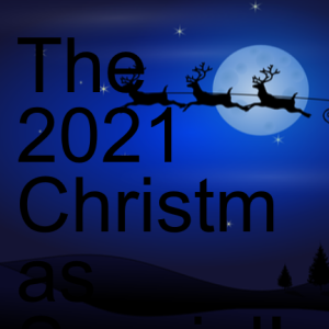 The 2021 Christmas Special!