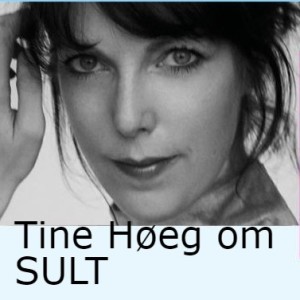 Tine Høeg om SULT