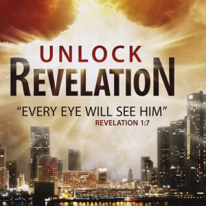 Unlock Revelation - Every Eye Will See Him 3