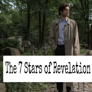 The 7 Stars of Revelation and The 7 Angels
