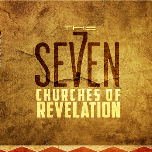 M.Judah-What did the 7 Churches signify in the Book of Revelation