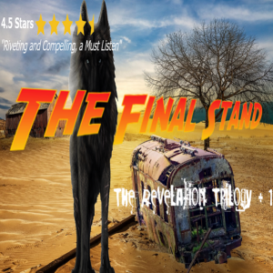 (With Chapters)” Exclusive ” The Series: The Final Stand [Episodes 1-4] - REVELATION