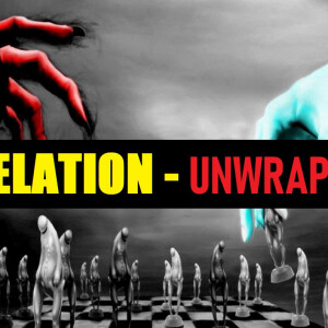 Revelation - Unwrapped Who What Where?