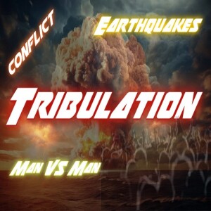 The Tribulation- Chaos In The Streets - Earth Quakes - Mayhem - Holding It Back (Revelation 7)
