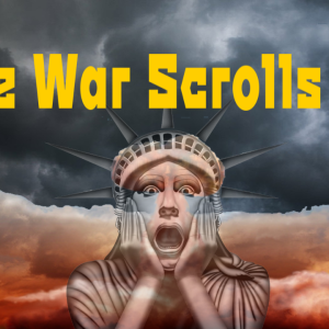 The War Scrolls Pt 2 -The Coming 7 Wars of Darkness