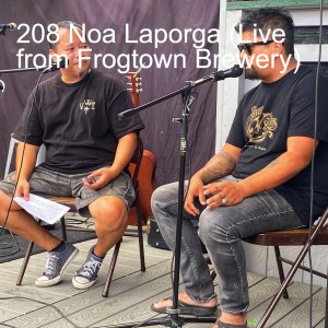 208 Noa Laporga (Live from Frogtown Brewery)
