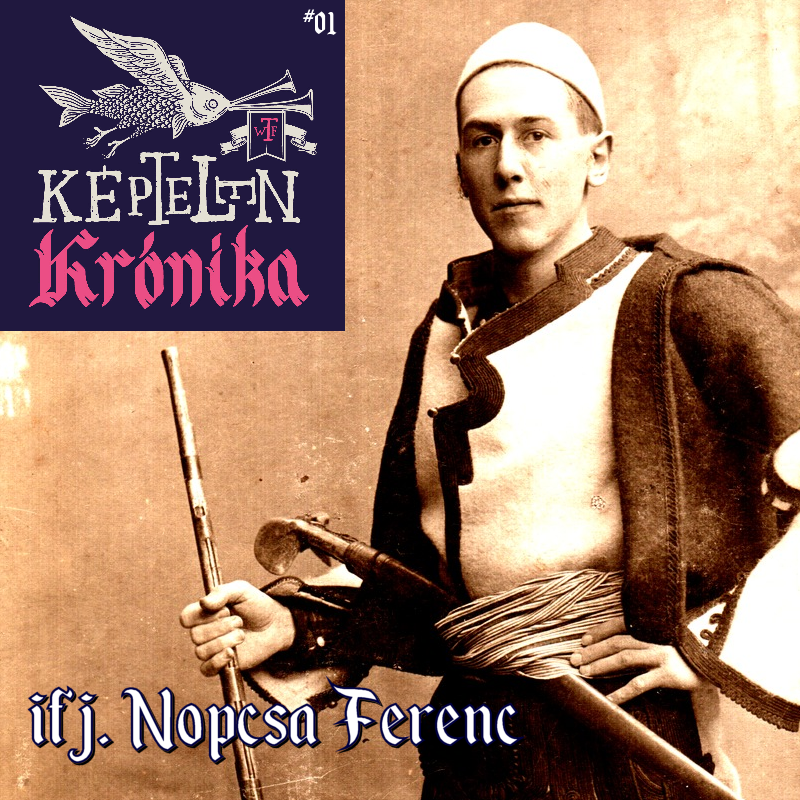 KK #01 - ifj. Nopcsa Ferenc