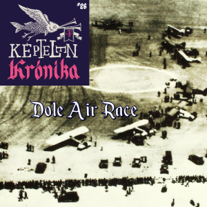 KK #26 – Dole Air Race