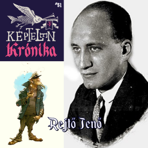 KK #51 – Rejtő Jenő