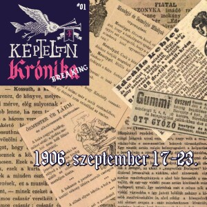 KK Breaking #01 - 1906. szeptember 17-23.
