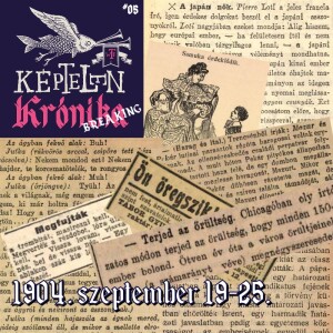 KK Breaking #05 - 1904. szeptember 19-25.