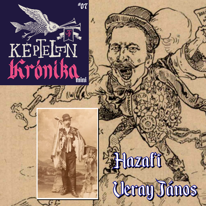 KK Mini #07 – Hazafi Veray János