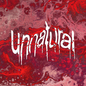 Unnatural Trailer