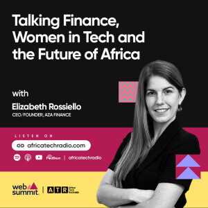 Talking Finance, Women in Tech and the Future of Africa with Elizabeth Rosiello