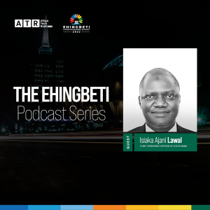 The Ehingbeti Podcast Series with Isiaka Ajani-Lawal of Lotus Bank