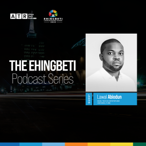 The Ehingbeti Podcast Series with Lawal Abiodun of FCMB