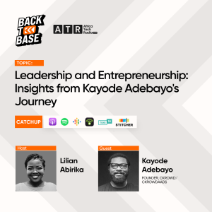 B2B - Leadership and Entrepreneurship: Insights from Kayode Adebayo’s Journey