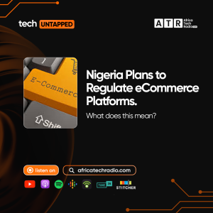 TU - Nigeria Plans to Regulate eCommerce Platforms: What does this mean?