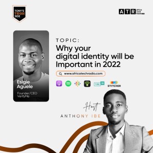 Why Your Digital Identity Will Be Important In 2022