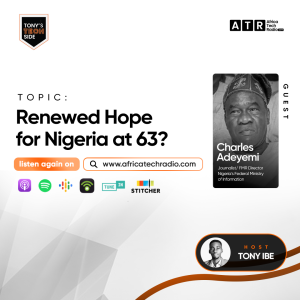 TTS: Renewed Hope for Nigeria at 63