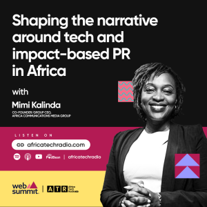 Shaping the Narrative around Tech and Impact-Based PR in Africa