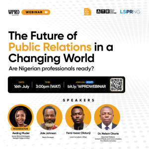 The Future of Public Relations in a Changing World: Are Nigerian Professionals Ready?